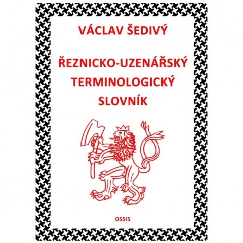 Šedivý Václav: Řeznicko-uzenářský terminologický slovník