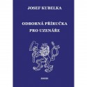 Kubelka Josef: Odborná příručka pro uzenáře