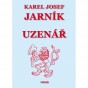 Jarník Karel Josef: Uzenář