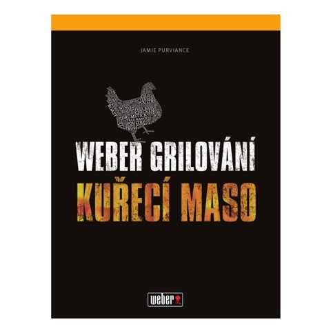 Weber grilování: Kuřecí maso