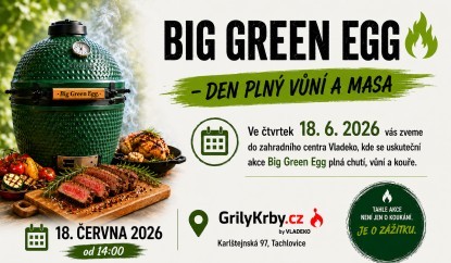 Předv&aacute;děc&iacute; akce Big Green Egg